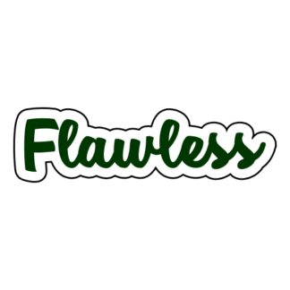 Flawless Sticker (Dark Green)